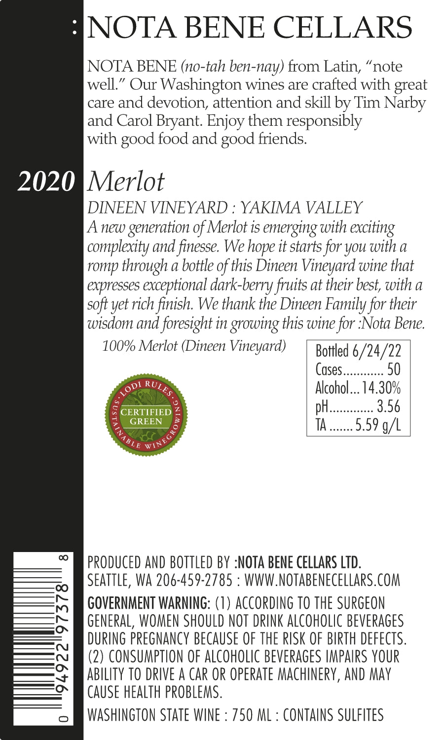 2020 :Nota Bene Merlot – Dineen Vineyard: Yakima Valley