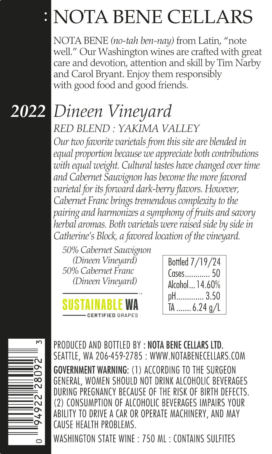 2022 :Nota Bene Dineen Vineyard Red Blend - Yakima Valley