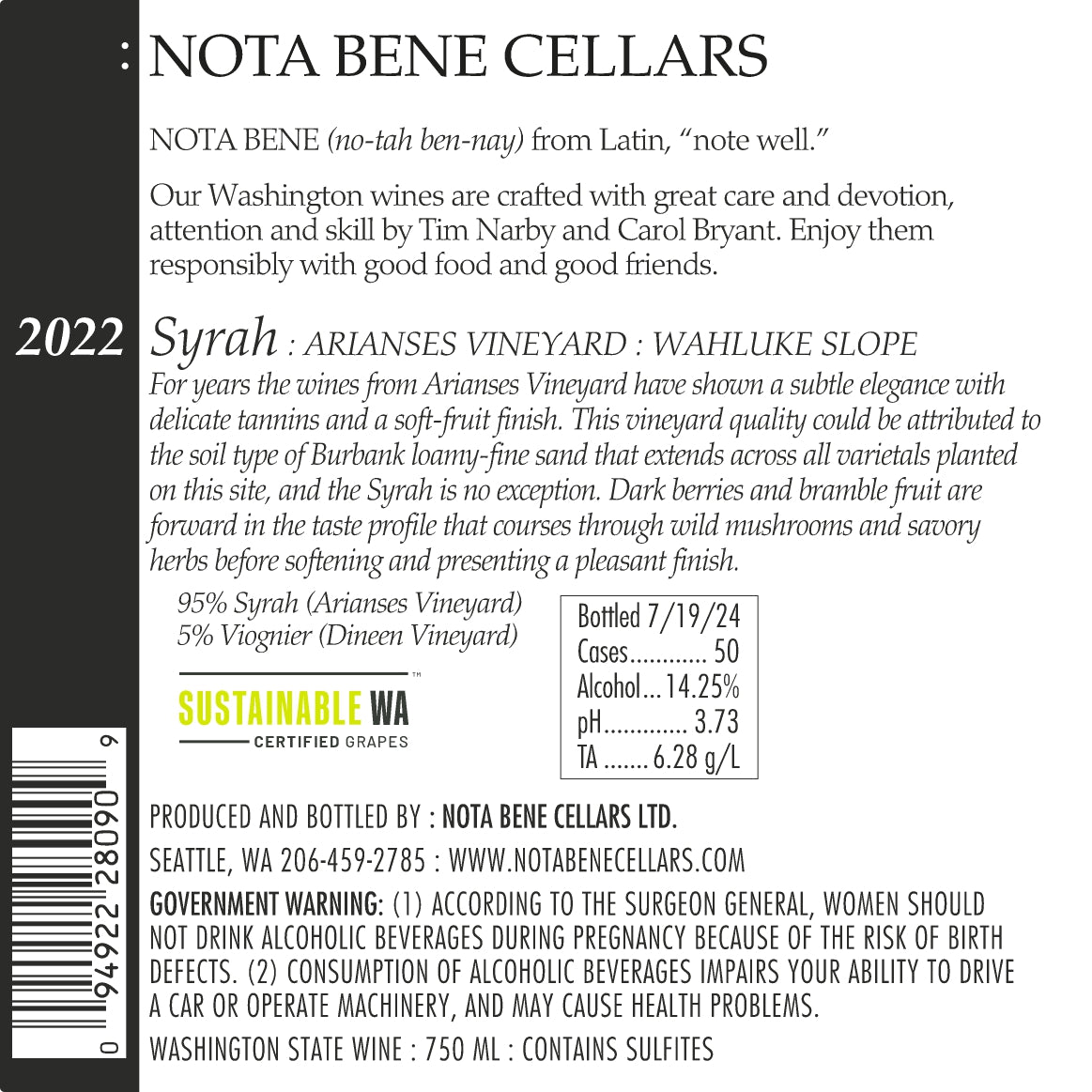 2022 :Nota Bene Syrah - Arianses Vineyard - Wahluke Slope