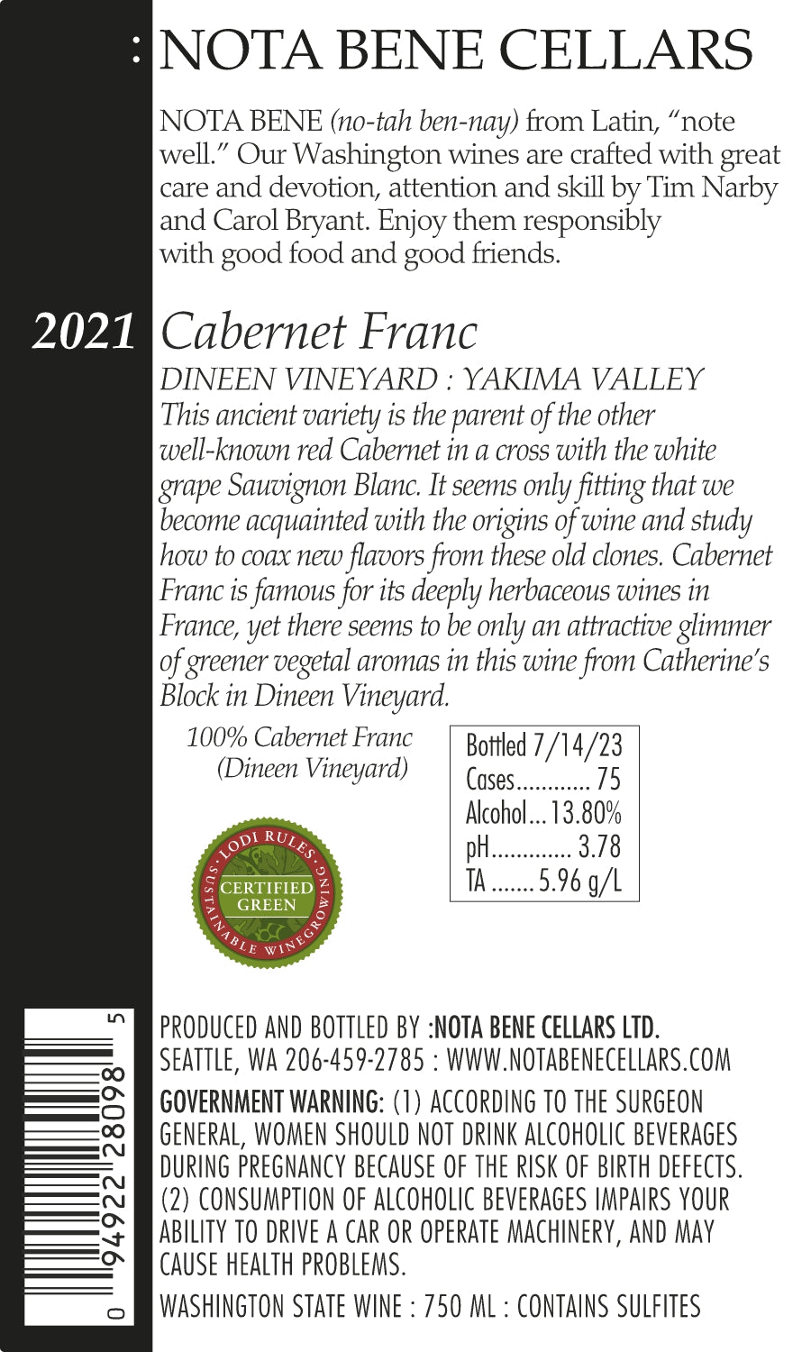 2021 :Nota Bene Cabernet Franc - Dineen Vineyard - Yakima Valley