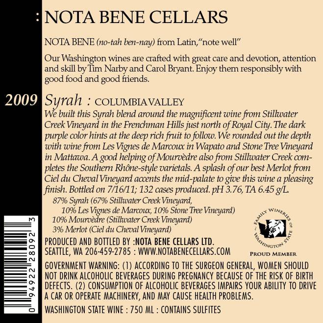 2009 :Nota Bene Syrah : Columbia Valley 1.5 L Magnum