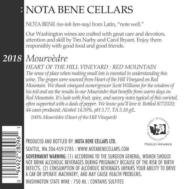 2018 :Nota Bene Mourvèdre – Heart of the Hill Vineyard : Red Mountain