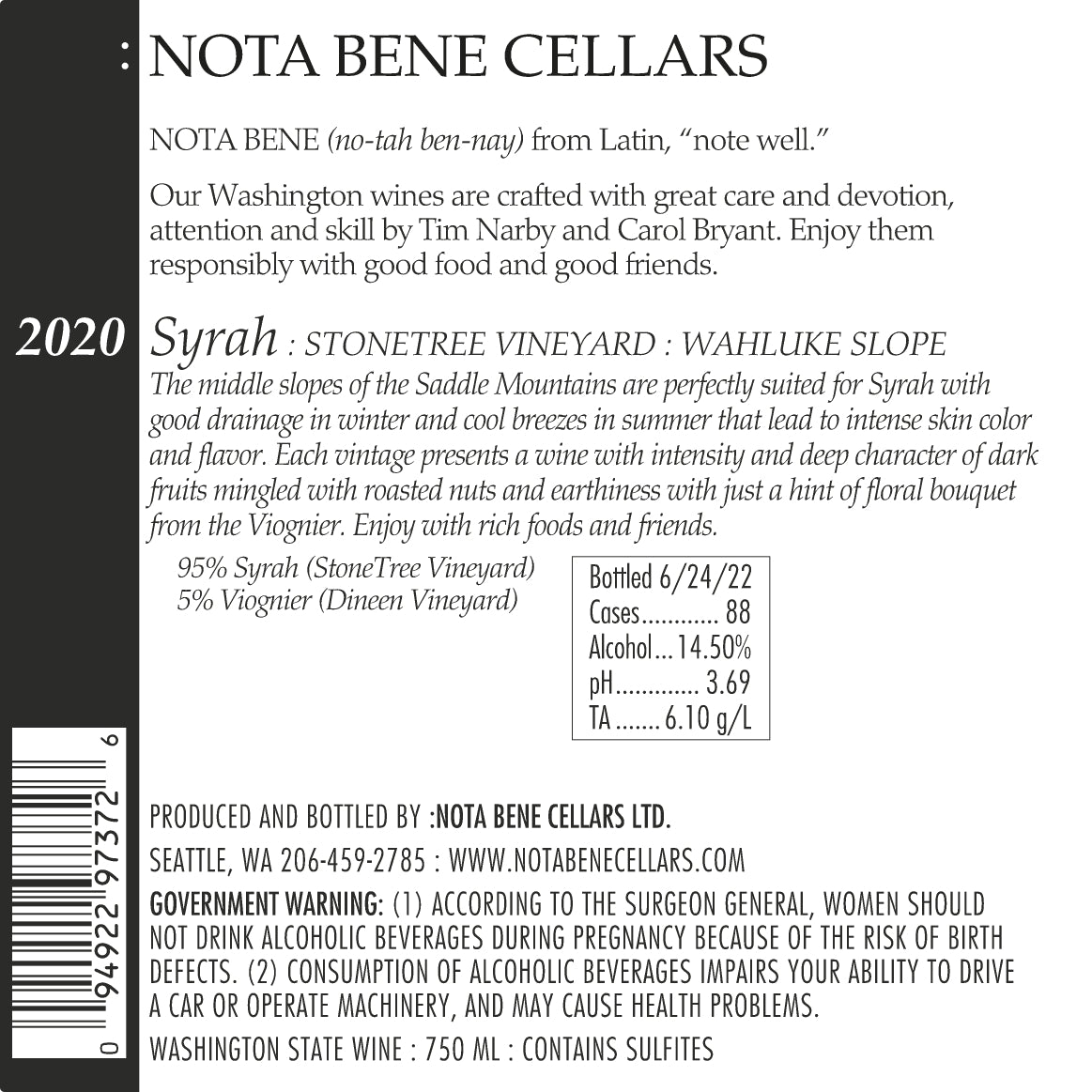 2020 :Nota Bene Syrah - StoneTree Vineyard - Wahluke Slope