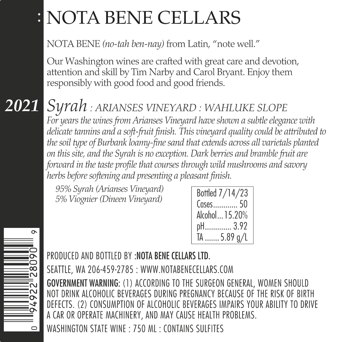 2021 :Nota Bene Syrah - Arianses Vineyard - Wahluke Slope