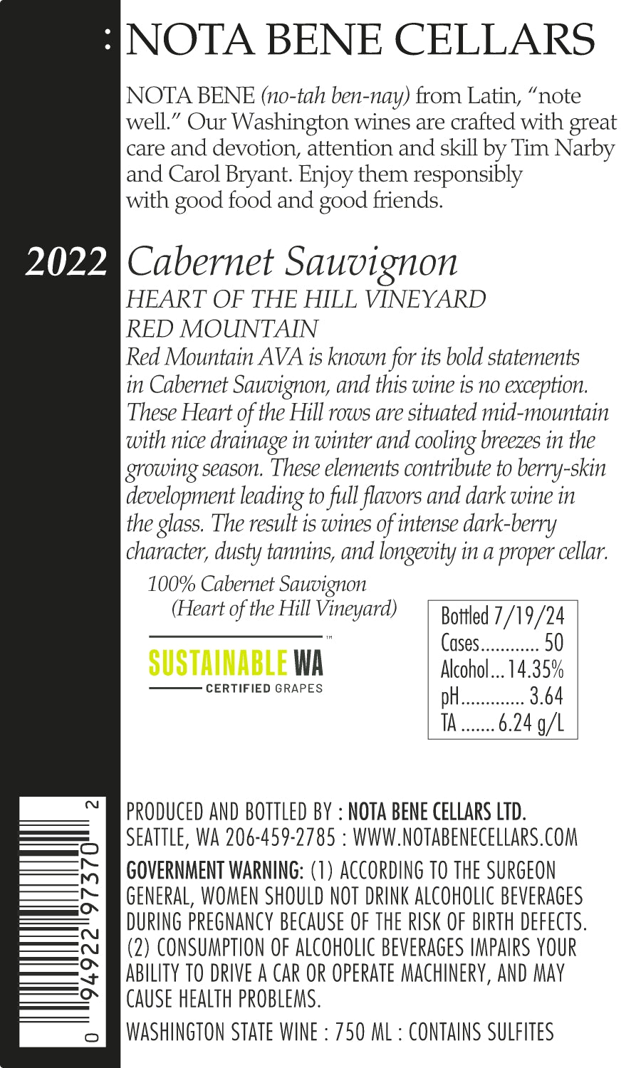 2022 :Nota Bene Cabernet Sauvignon - Heart of the Hill Vineyard - Red Mountain