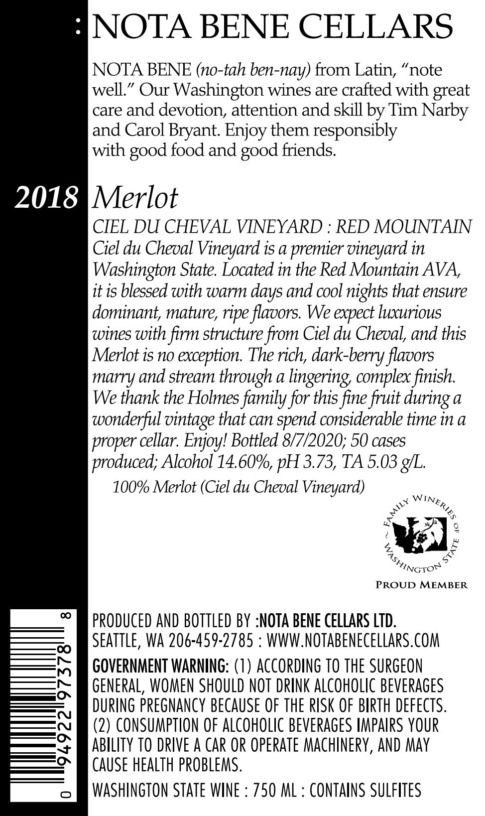 2018 :Nota Bene Merlot - Ciel du Cheval Vineyard : Red Mountain
