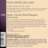 2006 Syrah - Ciel du Cheval Vineyard : Red Mountain